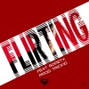 Sleepy Wood、GORETX - Flirting (Feat. Goretx)