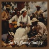 The Cotton Pickers - Do Yo' Dooty Daddy