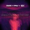 Pavv、Dewski、BAZZOK - Beautiful Things
