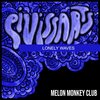 Melon Monkey Club、Eivissarts - Lonely Waves