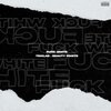 Tekilas、Beauty Pikete - **** White (Explicit)