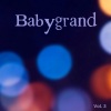 Baby Grand - Always Like This
