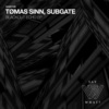 Tømas Sinn、Subgate《Blackout Echo》[MP3/LRC]