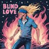 Sumatra - BLIND LOVE