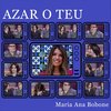 Maria Ana Bobone - Azar o Teu