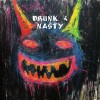 IA REMIX - Drunk & Nasty (Edit)(Remix)