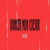 M'pélé、Cin - Donner mon co3ur (feat. Yomi & CIN)(Explicit)