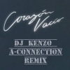 Dj Kenzo、A-Connection - Corazón Vacío (DJ Kenzo & A-Connection Remix)