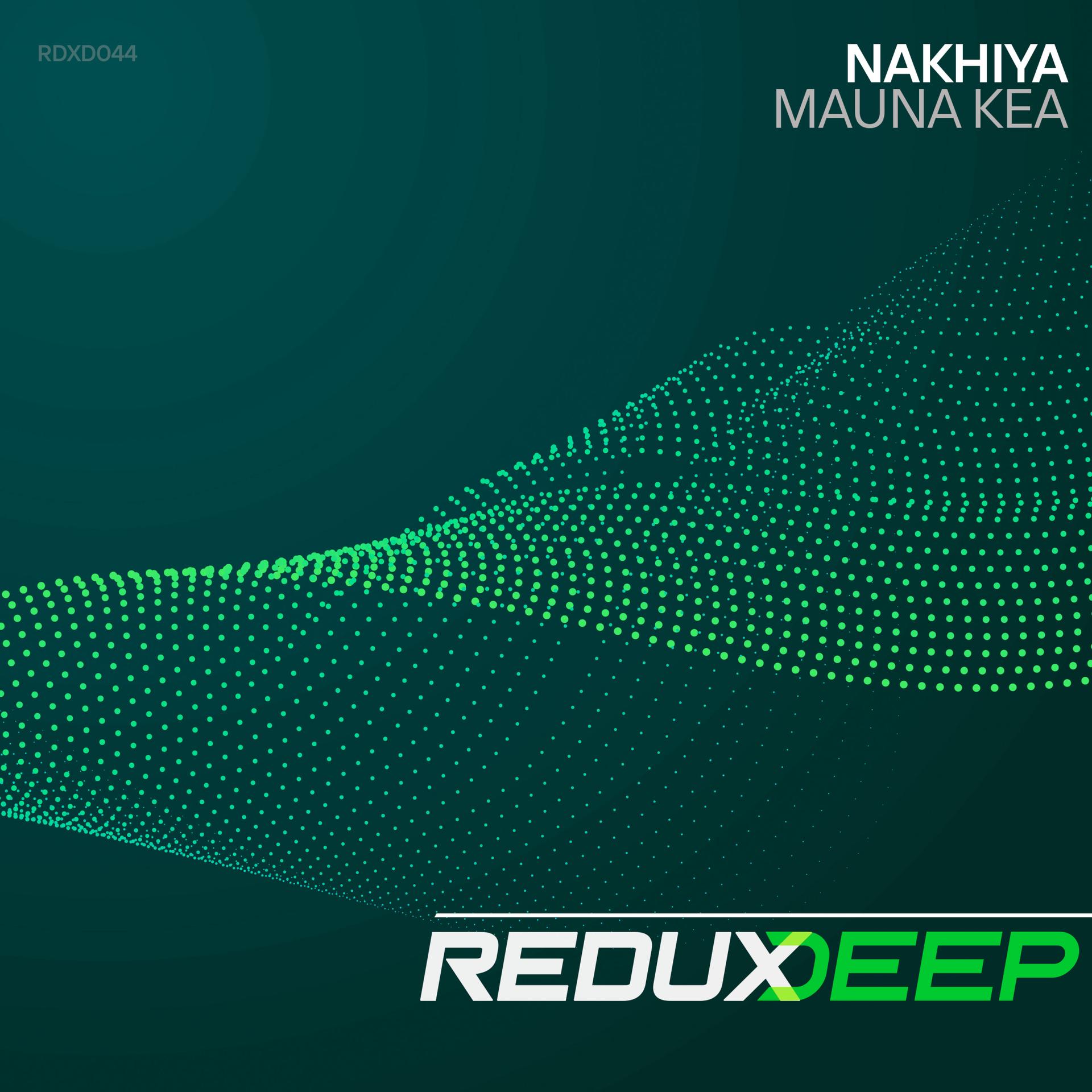 NAKHIYA - Mauna Kea (Extended Mix)