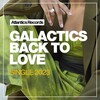 Galactics - Back to Love (Original Mix)