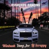 Winbush、Yung Joc、Lil Scrappy《Diamonds Dancing (feat. Yung Joc & Lil Scrappy) (Explicit)》[MP3/LRC]