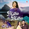 Kukil Singha、Priyanka Bharali、Rohit Sonar、Dipti Islam - Mitha Mitha