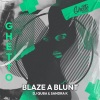 Dj Quba、Sandra K - Blaze A Blunt (Explicit)