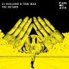CJ Bolland、Tom Wax - The Return (Original Mix)