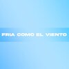 FM Music UY - Fría Como El Viento