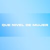FM Music UY - Que Nivel De Mujer