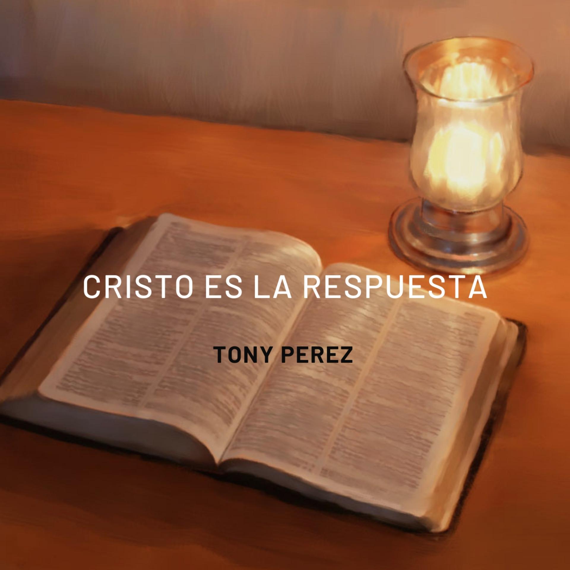 Tony Perez - Al pecador Jesús busco