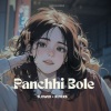 Arun Allicious - Panchhi Bole (Slowed & Reverb)