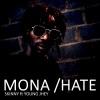 YOUNG JHEY《MONA OR HATE (feat. YOUNG JHEY)》[MP3/LRC]