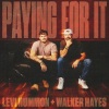 Levi Hummon、Walker Hayes - Paying for It