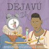 DH - Dejavú