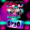 Adrianne、Music Box《Wanna Be》[MP3/LRC]