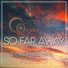 Philippe Coste - So Far Away