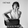 Frenkie《When You Were Mine》[MP3/LRC]