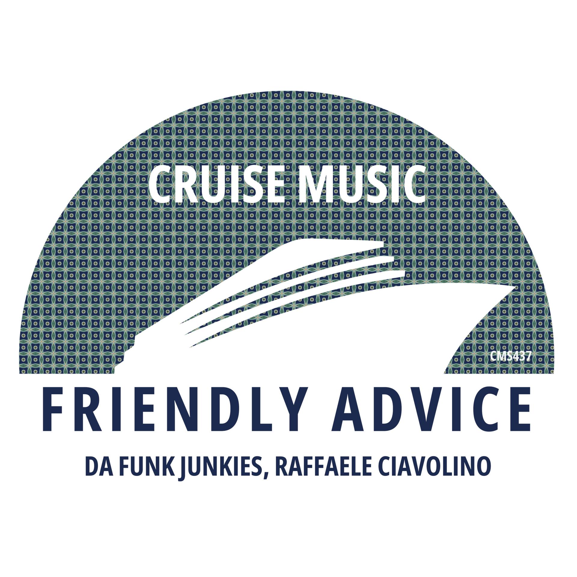 Da Funk Junkies、Raffaele Ciavolino - Friendly Advice