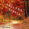 Alex Harmony《Falling Leaves》[MP3/LRC]