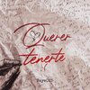Baye、franckvit、David Martínez Bayerri - Querer Tenerte