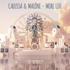 Calussa、Malóne - More Life (After Hours Mix)