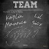 Kaylin Maurice、Lil Sicx - Team (feat. Lil Sicx)(Explicit)