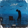 Swaglord《Love (Explicit)》[MP3/LRC]