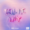 Loote、Riley - Tell Me Why (Explicit)