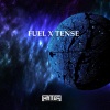 Fuel、Tense - Team Matter