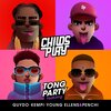 ChildsPlay、Kempi、Penchi、Guydo、Young Ellens - Tongparty (feat. GuyDo, Young Ellens, Kempi & Penchi)