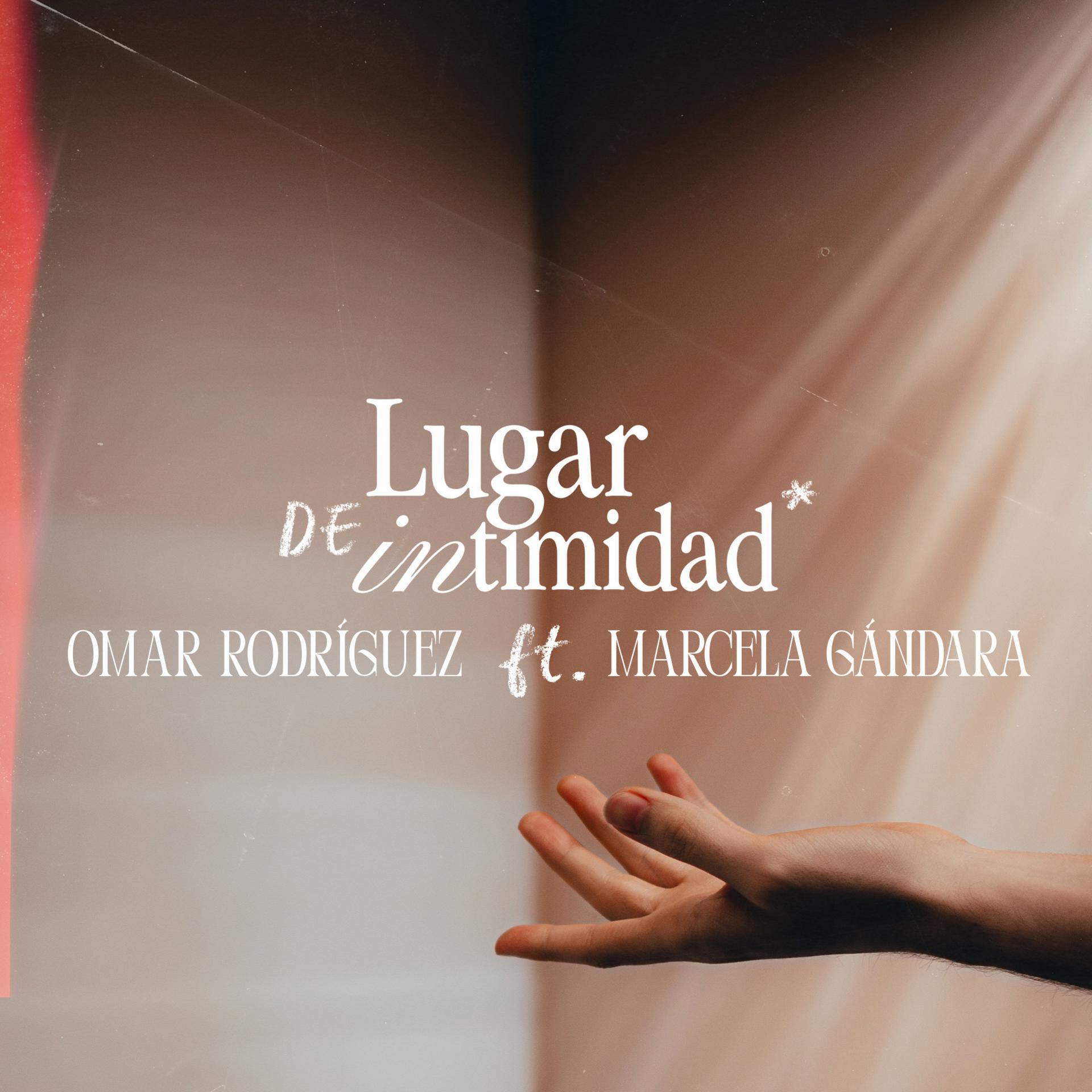Omar Rodriguez Music、Marcela Gándara - Lugar de Intimidad