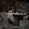 Otr Kam - Fearless (Explicit)