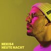NEKI54 - Heute Nacht