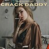 Freaky DJs、Pressplays - Crack Daddy (Explicit)