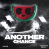 MELON、Hardstyle Fruits Music - Another Chance