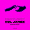 Chris Lawyer、Miss Mood、Effendi - Hol Jársz (Effendi Remix)