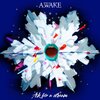 A.Wake - Ask for a dream