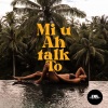 EMS - Mi U Ah Talk To (Explicit)
