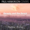 Paul Hankinson Covers - Beauty and the Beast (Wedding Piano Version)