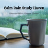 Instrumental Study Music、Relax with Waves、Wetlag - Rainfall Study Cantata Calm Dreams