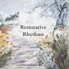 Andry King《Restorative Rhythms》[MP3/LRC]