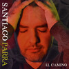 Santiago Parra - El camino