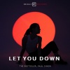 The Bestseller、Paul Chasa - Let You Down (Single)